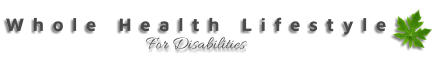 Whole Health Lifestyle For Disabilities